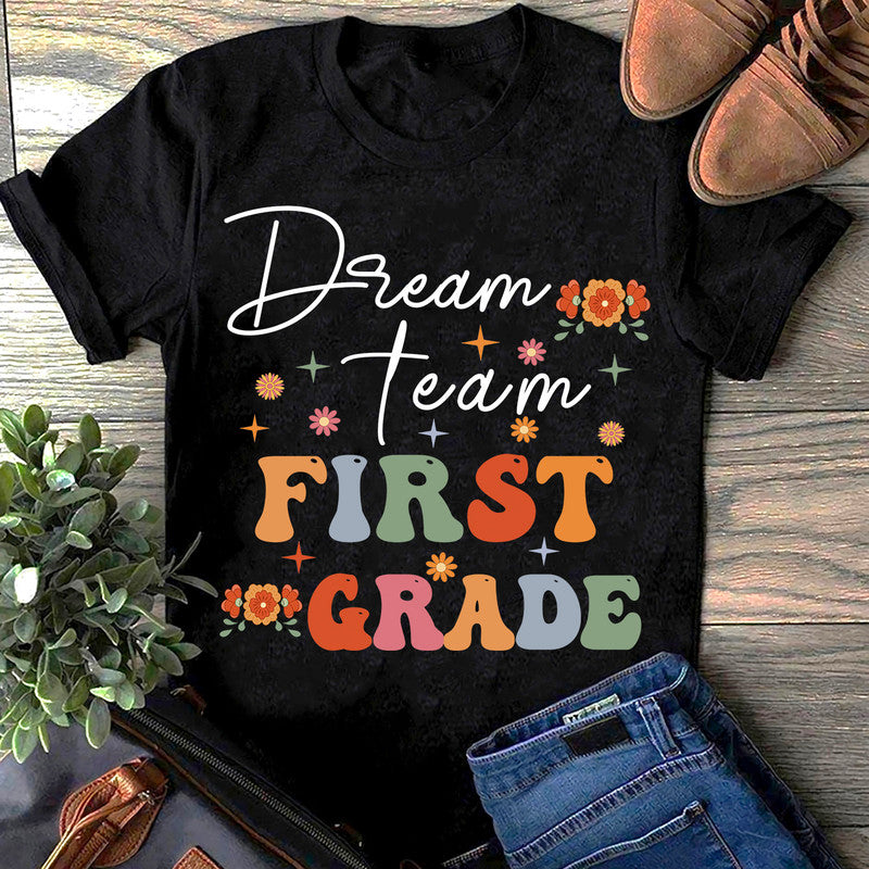 2D Tshirt First Grade Dream Team